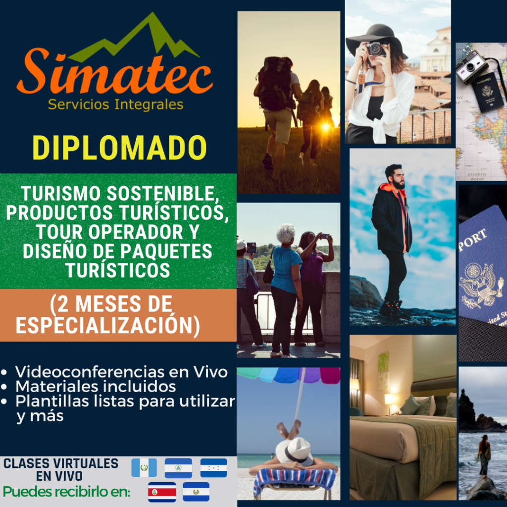 Diplomado Turismo Sostenible, Productos Turísticos, Tour Operador y Diseño de Paquetes Turísticos