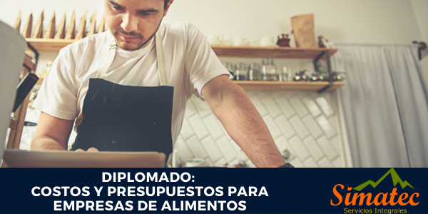 Diplomado Costos y presupuestos para empresas de alimentos - Simatec