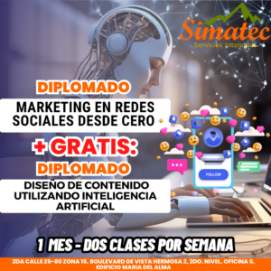 Diplomado Marketing en Redes Sociales Desde Cero y Creación de Contenido Utilizando Inteligencia Artificial