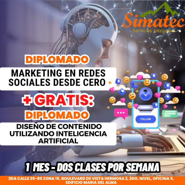 Diplomado Marketing en Redes Sociales Desde Cero y Creación de Contenido Utilizando Inteligencia Artificial